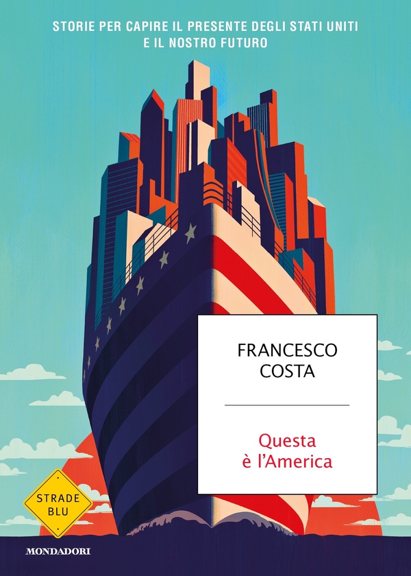 Questa è l'America - Librerie.coop Questa è l'America - Librerie.coop