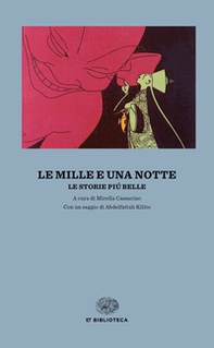 Le mille e una notte. Le storie più belle - Librerie.coop Le mille e una notte. Le storie più belle - Librerie.coop