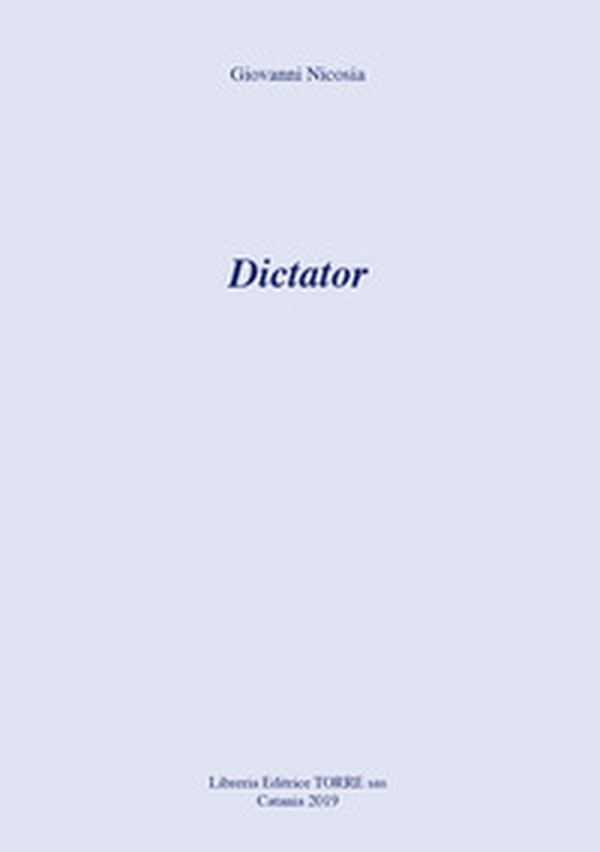 Dictator - Librerie.coop Dictator - Librerie.coop