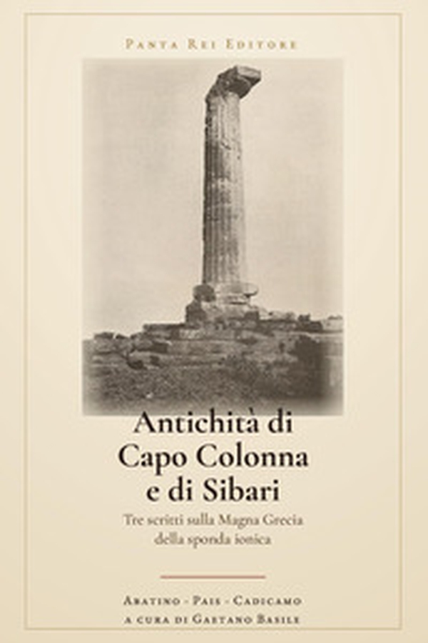 Antichità di Capo Colonna e di Sibari - Librerie.coop