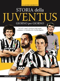 Storia della Juventus giorno per giorno - Librerie.coop Storia della Juventus giorno per giorno - Librerie.coop