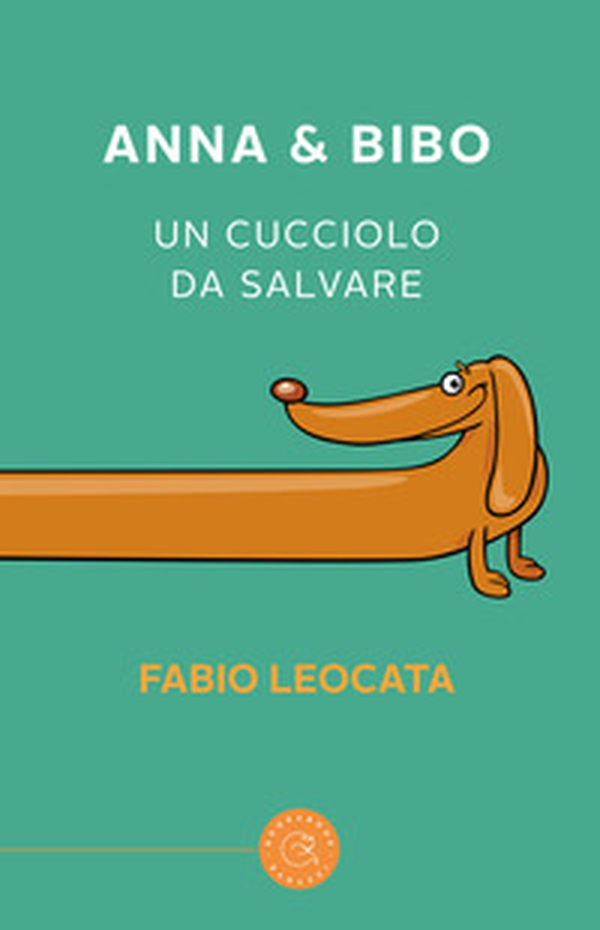 Anna & Bibo. Un cucciolo da salvare - Librerie.coop Anna & Bibo. Un cucciolo da salvare - Librerie.coop