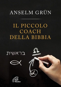 Il piccolo coach della Bibbia - Librerie.coop