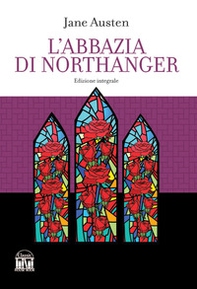 L'Abbazia di Northanger - Librerie.coop L'Abbazia di Northanger - Librerie.coop