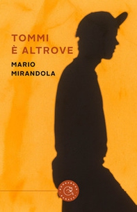 Tommi è altrove - Librerie.coop