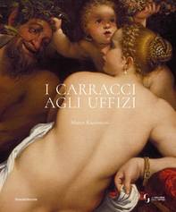 I Carracci agli Uffizi - Librerie.coop
