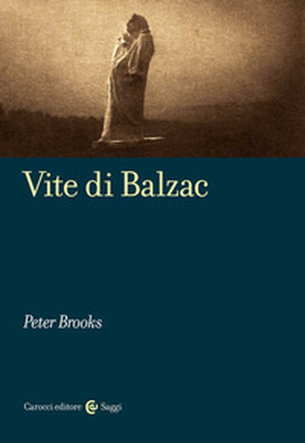 Vite di Balzac - Librerie.coop Vite di Balzac - Librerie.coop