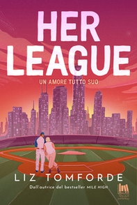 Her league. Un amore tutto suo - Librerie.coop