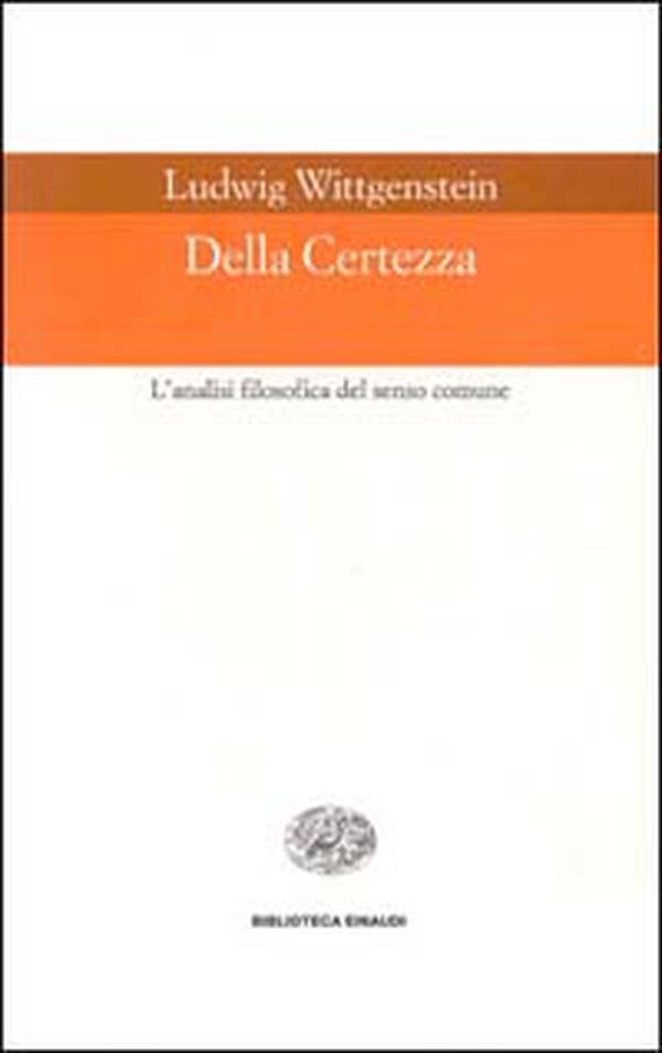Della certezza. L'analisi filosofica del senso comune - Librerie.coop