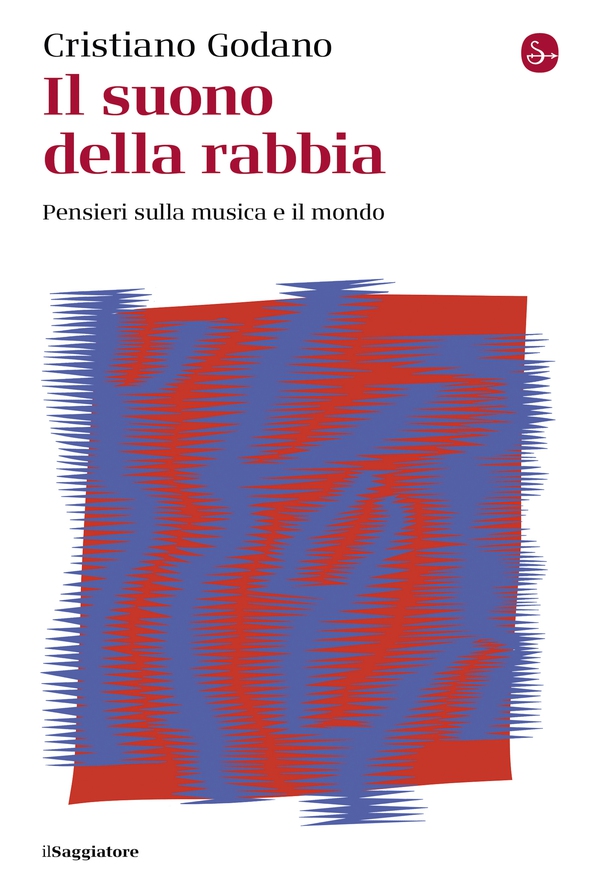 Il suono della rabbia - Librerie.coop Il suono della rabbia - Librerie.coop