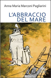 L'abbraccio del mare - Librerie.coop