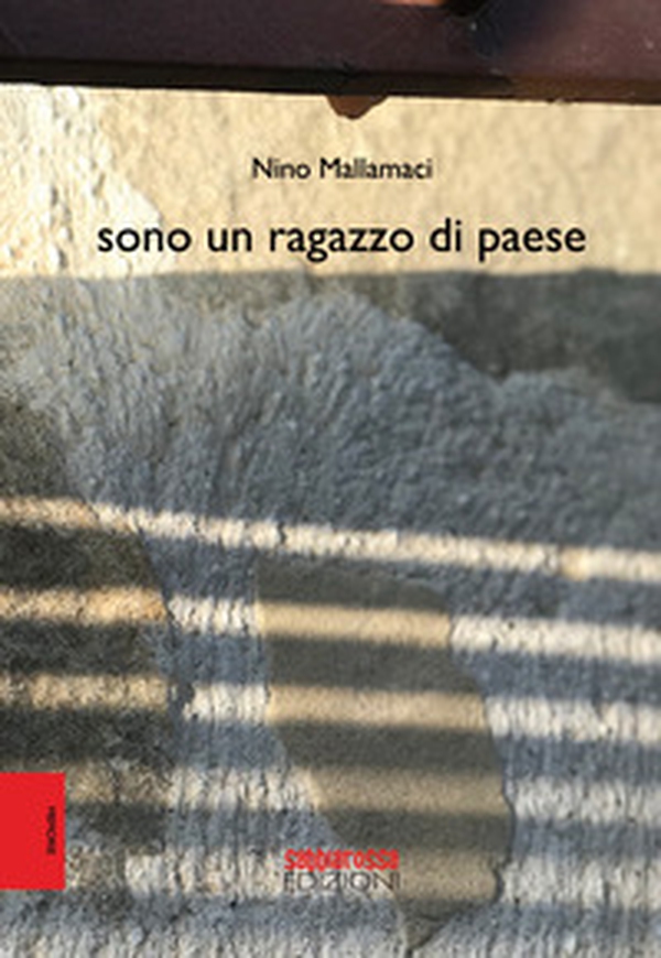 Sono un ragazzo di paese - Librerie.coop Sono un ragazzo di paese - Librerie.coop