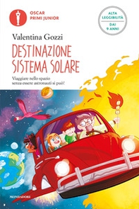Destinazione sistema solare. Ediz. ad alta leggibilità - Librerie.coop