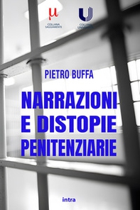 Narrazioni e distopie penitenziarie - Librerie.coop