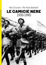Camicie nere. La milizia volontaria per la sicurezza nazionale 1935-1945 - Librerie.coop Camicie nere. La milizia volontaria per la sicurezza nazionale 1935-1945 - Librerie.coop