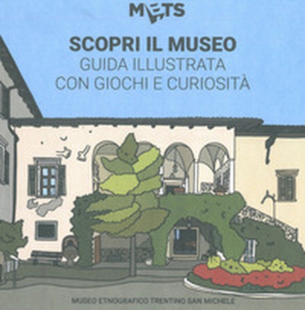 Scopri il museo: guida illustrata con giochi e curiosità - Librerie.coop Scopri il museo: guida illustrata con giochi e curiosità - Librerie.coop