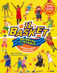 Il basket spiegato ai bambini. Piccola guida illustrata - Librerie.coop Il basket spiegato ai bambini. Piccola guida illustrata - Librerie.coop