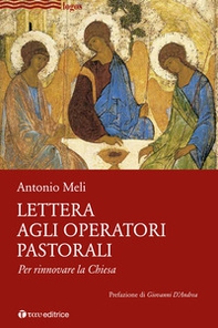 Lettera agli operatori pastorali. Per rinnovare la Chiesa - Librerie.coop