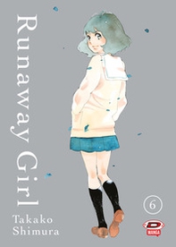 Runaway girl - Vol. 6 - Librerie.coop