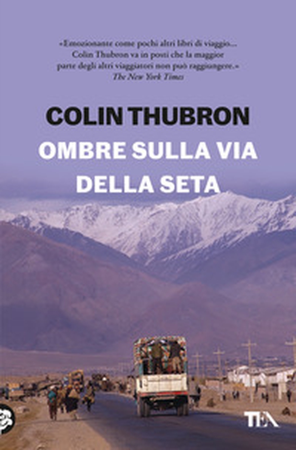 Ombre sulla Via della seta - Librerie.coop Ombre sulla Via della seta - Librerie.coop