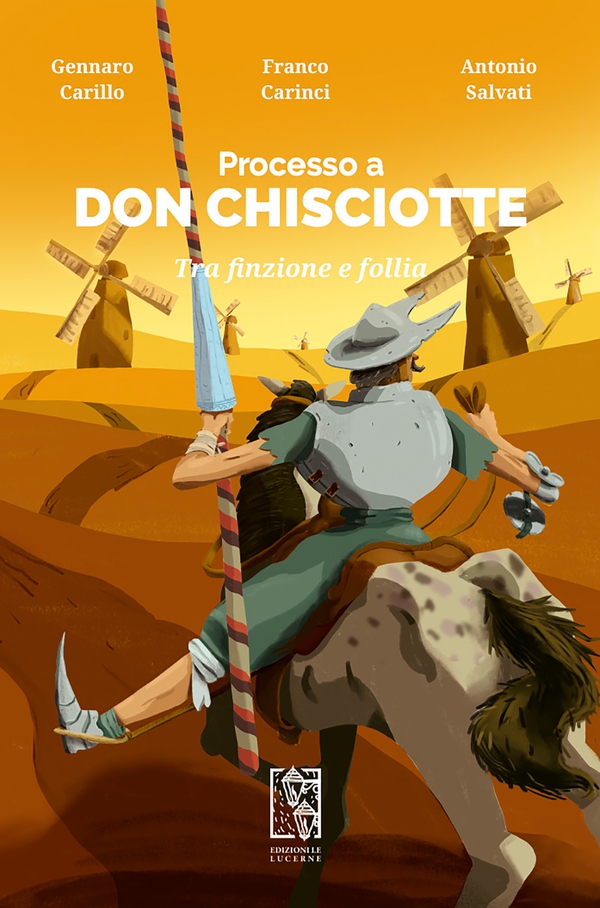 Processo a Don Chisciotte - Librerie.coop Processo a Don Chisciotte - Librerie.coop