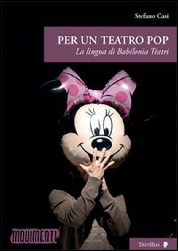 Per un teatro pop. La lingua di Babilonia Teatri - Librerie.coop Per un teatro pop. La lingua di Babilonia Teatri - Librerie.coop