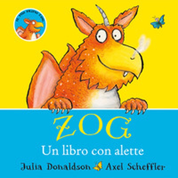 Zog. Un libro con alette - Librerie.coop Zog. Un libro con alette - Librerie.coop