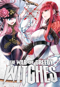 The war of greedy witches - Vol. 6 - Librerie.coop