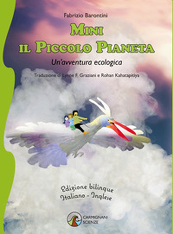 Mini il piccolo pianeta. Un'avventura ecologica - Librerie.coop Mini il piccolo pianeta. Un'avventura ecologica - Librerie.coop