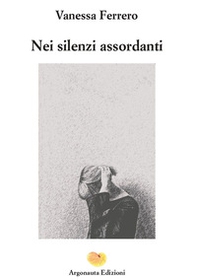 Nei silenzi assordanti - Librerie.coop