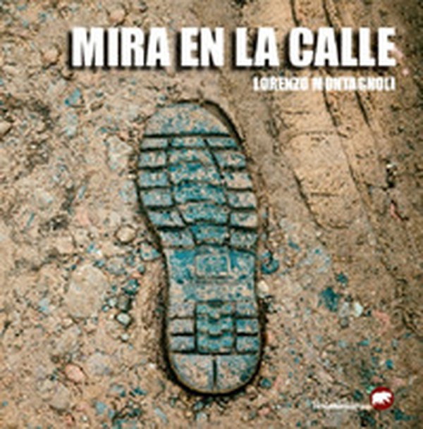 Mira en la calle - Librerie.coop Mira en la calle - Librerie.coop