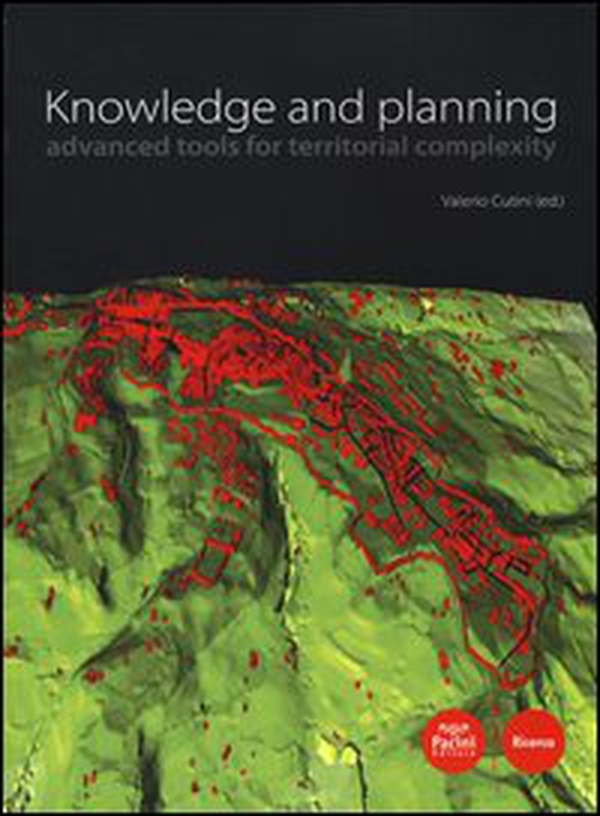 Knowledge and planning. Advanced tools for territorial complexity - Librerie.coop Knowledge and planning. Advanced tools for territorial complexity - Librerie.coop