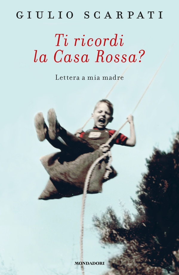 Ti ricordi la casa rossa? - Librerie.coop Ti ricordi la casa rossa? - Librerie.coop
