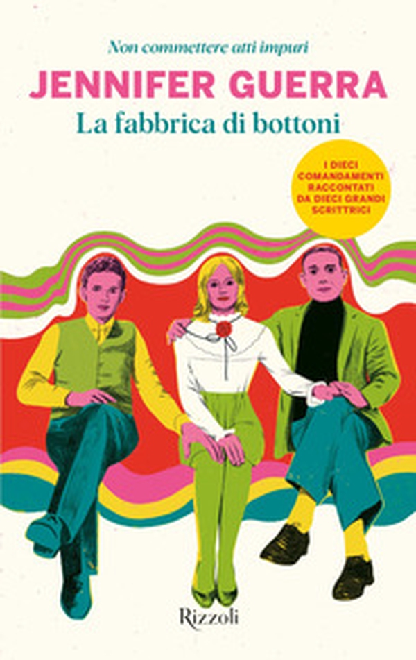 La fabbrica di bottoni. Non commettere atti impuri - Librerie.coop La fabbrica di bottoni. Non commettere atti impuri - Librerie.coop