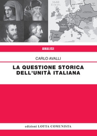 La questione storica dell'Unità italiana - Librerie.coop