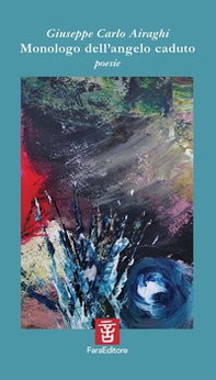 Monologo dell'angelo caduto - Librerie.coop