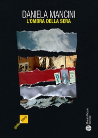 L'ombra della sera - Librerie.coop L'ombra della sera - Librerie.coop