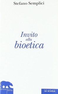 Invito alla bioetica - Librerie.coop
