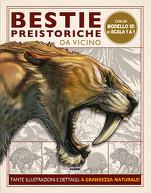 Bestie preistoriche. Da vicino - Librerie.coop Bestie preistoriche. Da vicino - Librerie.coop