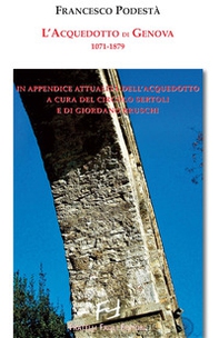 L'acquedotto di Genova 1071-1879 - Librerie.coop L'acquedotto di Genova 1071-1879 - Librerie.coop