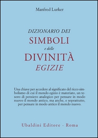 Dizionario dei simboli e delle divinità egizie - Librerie.coop Dizionario dei simboli e delle divinità egizie - Librerie.coop