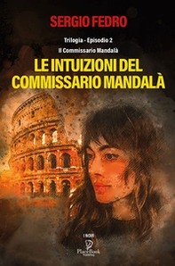 Le intuizioni del commissario Mandalà - Librerie.coop