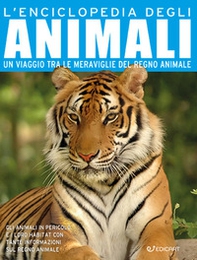 L'enciclopedia degli animali. Un viaggio tra le meraviglie del regno animale - Librerie.coop