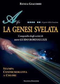 La genesi svelata. Compendio degli scritti di don Guido Bortoluzzi - Librerie.coop