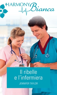 Il ribelle e l'infermiera - Librerie.coop Il ribelle e l'infermiera - Librerie.coop