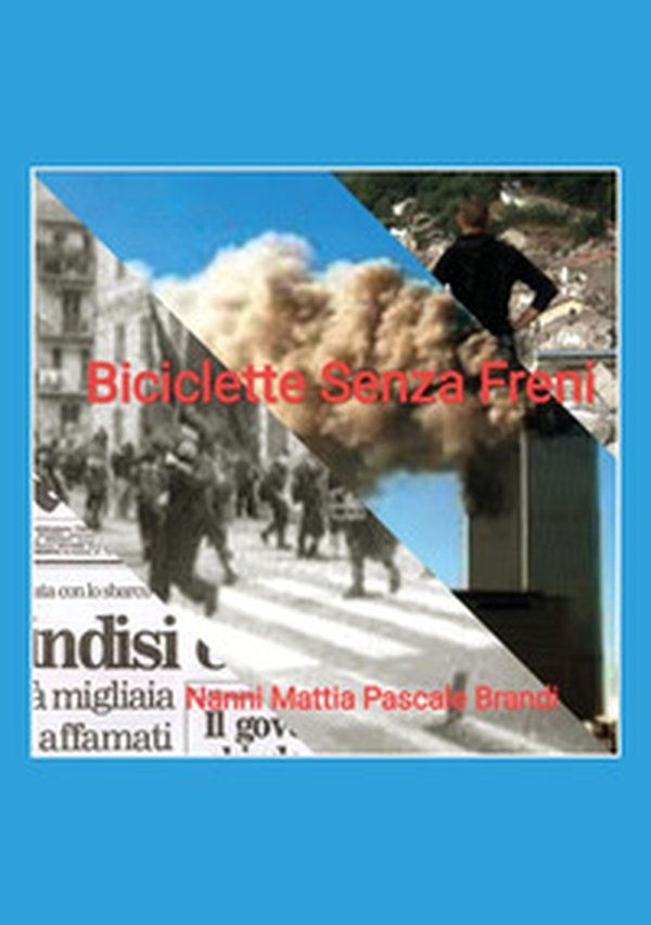 Biciclette senza freni - Librerie.coop Biciclette senza freni - Librerie.coop