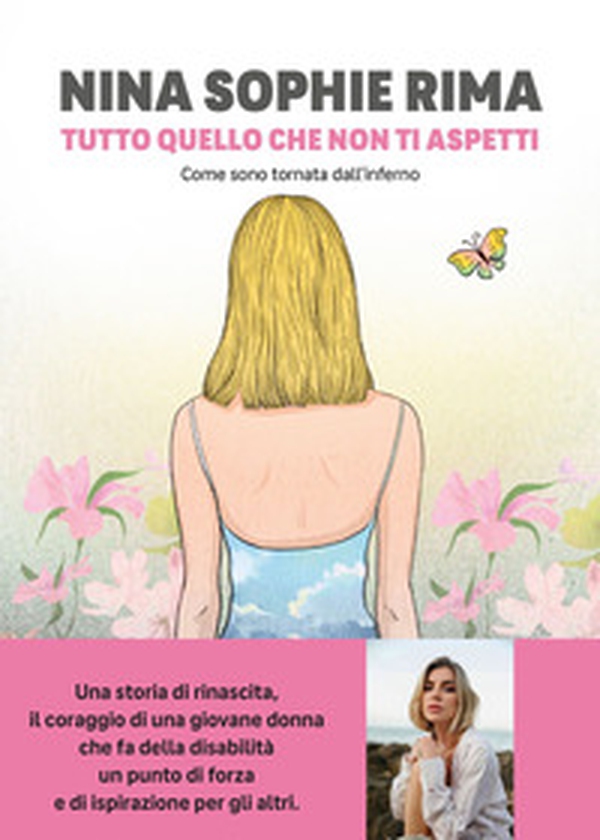 Tutto quello che non ti aspetti. Come sono tornata dall'inferno - Librerie.coop Tutto quello che non ti aspetti. Come sono tornata dall'inferno - Librerie.coop