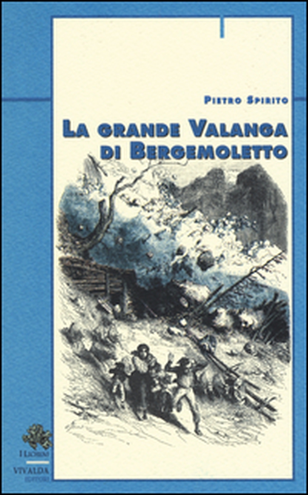La grande valanga di Bergemoletto - Librerie.coop La grande valanga di Bergemoletto - Librerie.coop