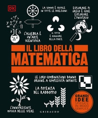 Il libro della matematica. Grandi idee spiegate in modo semplice - Librerie.coop