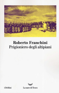 Prigioniero degli altipiani - Librerie.coop